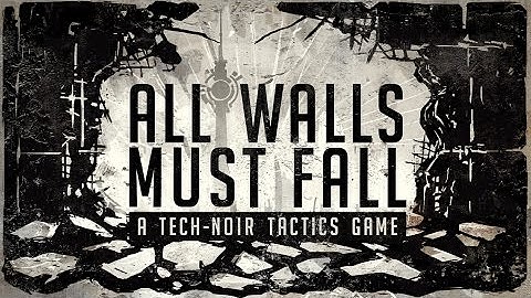 All Walls Must Fall [First 50 Minutes - Pre-Alpha Build] - Gameplay PC