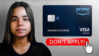 DON&#39;T Get The Amazon Prime Visa Card Until You Watch This!