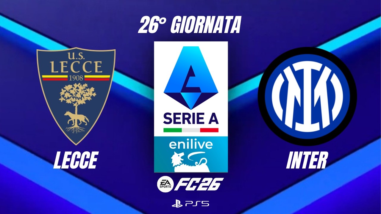 FC 26 | Lecce vs Inter | Serie A – Giornata n°26 | PS5