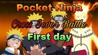 Pocket Ninja - Cross Sever Battle 🐉🐉🐉 (First day) screenshot 4