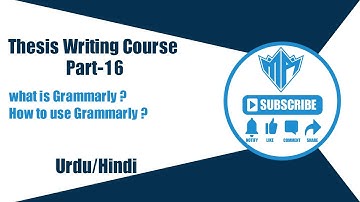 what is Grammarly - How to use Grammarly - Thesis writing course tutorials on MS Word in Urdu/Hindi