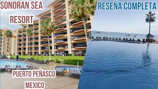SONORAN SEA RESORT PUERTO PEÑASCO MEXICO (Full Review)