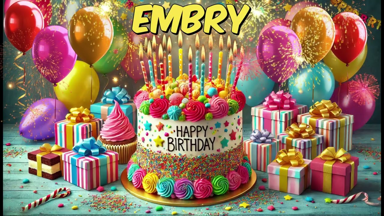 Watch EMBRY Happy Birthday Song - Happy Birthday to You on YouTube Watch EMBRY Happy Birthday Song - Happy Birthday to You on YouTube