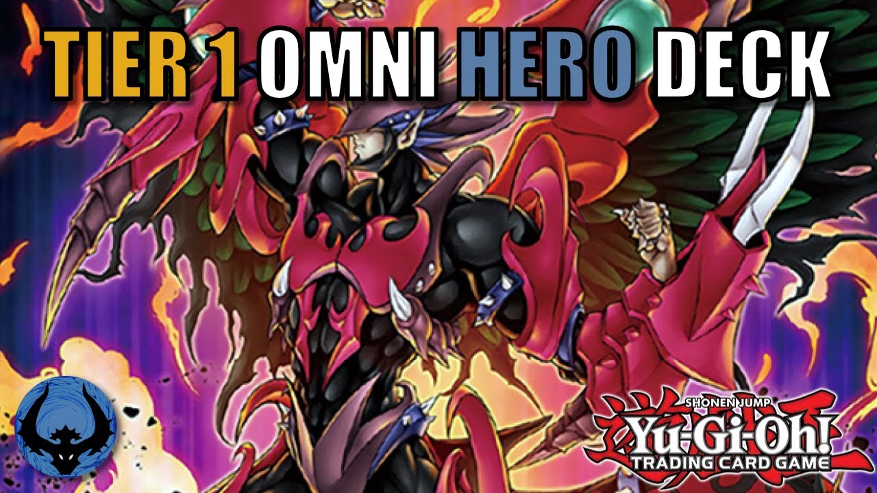 Updated Omni HERO Deck - Post BODE - The deck is CRAZY! - YGOPRODeck