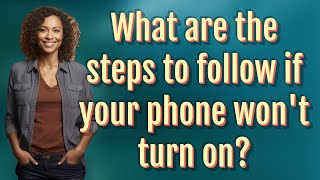 What are the steps to follow if your phone won