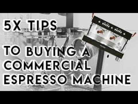 Selecting a Commercial Espresso Machine – 5x TIPS