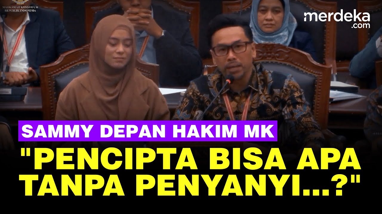 Sammy Simorangkir Depan Hakim MK: Pencipta Bisa Apa Tanpa Penyanyi?