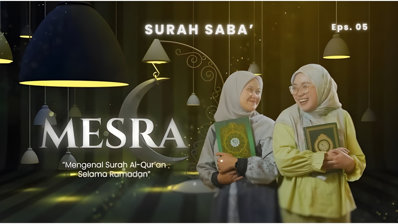 MESRA EPS 5 - SURAH SABA'
