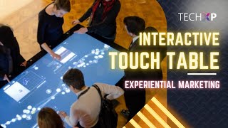 The Interactive Touch Table:  Level Up Presentations| Experiential Marketing| TechXP India