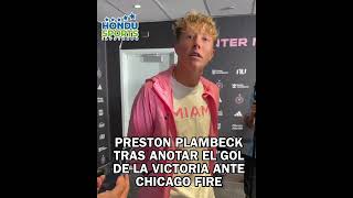 Preston Plambeck habla con HonduSports luego de anotar el gol de la victoria para Inter Miami 🦩🩷🖤