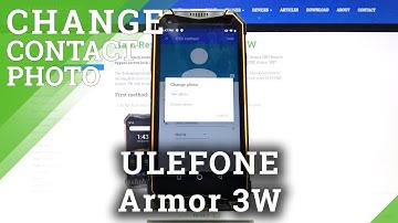 How to Add Photo to Contact in ULEFONE Armor 3W – Personalize Contact Profile Picture