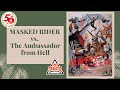 400k appreciation anniversary projectkamen rider vs the ambassador from hell