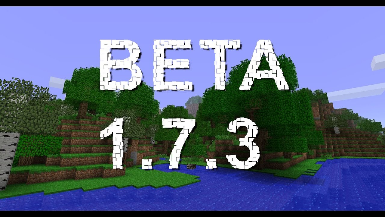 Minecraft Beta 1.7.3 Mod Archive : Free Download, Borrow, and