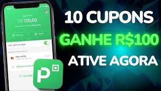 🟢 10 PICPAY COUPONS - EARN UP TO 100 REAIS ON PICPAY - PICPAY Promotional Coupon screenshot 1
