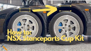 How to Install NSX Stanceparts Air Cup Kit (Full DIY)