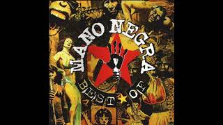 Mano Negra  Mala Vida