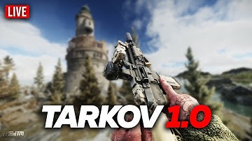 KAPPA SOON!! | Tarkov 1.0 - Day 21