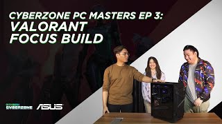 Cyberzone PC Masters EP 3: Valorant Focus Build | #CheckCyberzone | WATCH SM