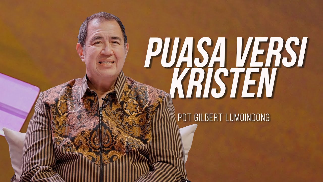 PENDETA GILBERT LUMOINDONG - PUASA VERSI KRISTEN