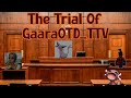 The Trial Of @GaaraOTD_TTV ft @crunchess @blasiantower9922 @VoidKing_TTV