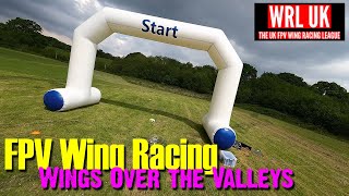 FPV Wing Racing - Wings Over The Valley