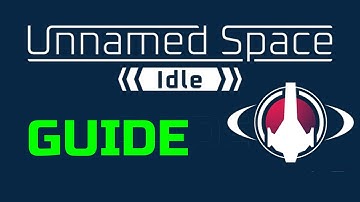 Unnamed Space Idle GUIDE