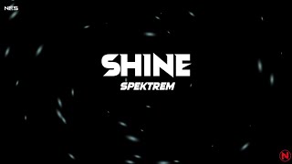 Spektrem - Shine (Lyrics)