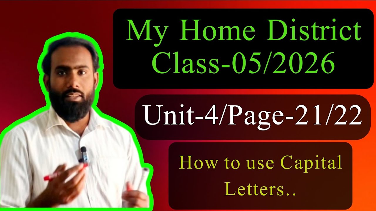 My home district|Class-5/2026|How to use capital letters|