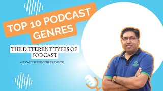 The Top 10 Types of Podcasts (Podcast Genres) and the most Popular shows!