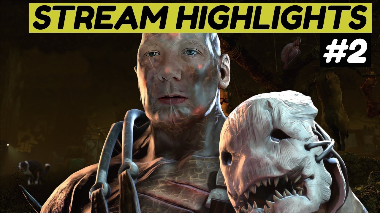 Dead by Daylight Stream Highlights #2 - YouTube