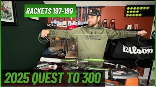 2025 Quest to 300: Rackets 197-199 | Champions choice | How to find the middle of a string set