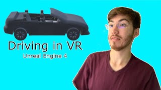 Setting Up a Vehicle in Unreal Engine VR