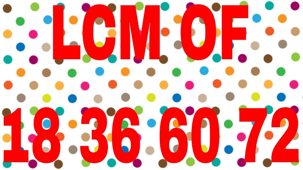 lcm-of-18-36-60-72-youtube