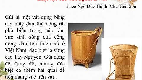 Lớp 5 - Môn Tập đọc - Bài "Luật tục xưa của người Ê – đê" - Tuần 24