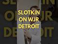 Slotkin on WJR Detroit