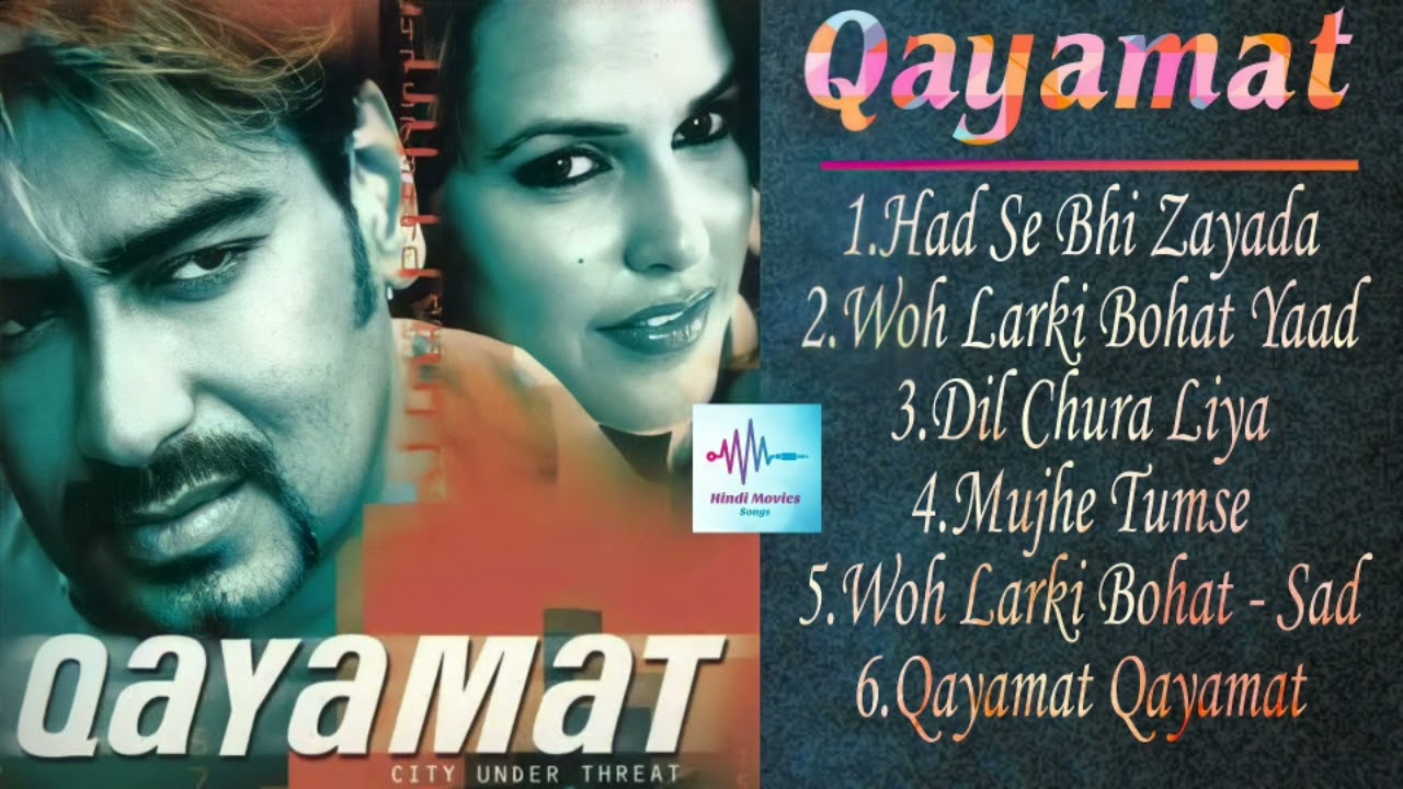 Qayamat movie full song with Dialogue all songs Ajay devgan Suniel Shetty Neha Dhupia JUKEBOX