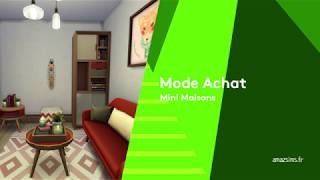 Mode Achat Construction - Les Sims 4 Mini Maisons