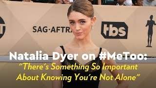 Natalia Dyer on #MeToo: