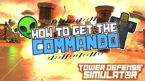 [Roblox] Tower Defense Simulator: HOW TO GET COMMANDO (AREA 51 EVENT)
