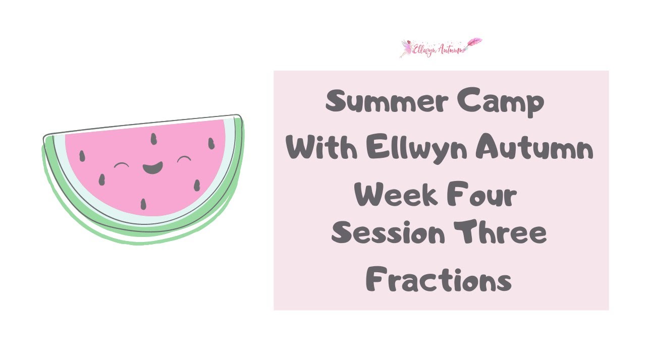 Summer Camp Week 4 Session 3 - YouTube