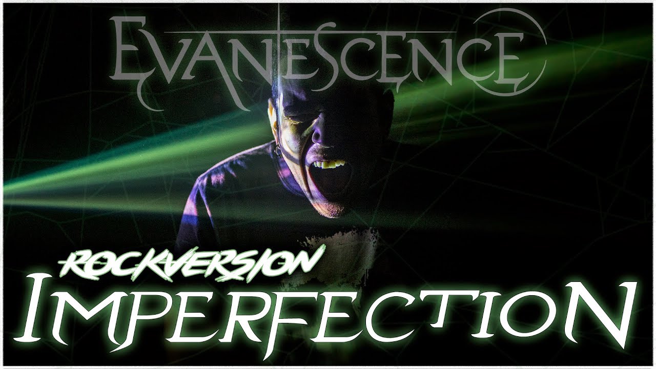 Evanescence Imperfection [CDF Rock Cover] YouTube