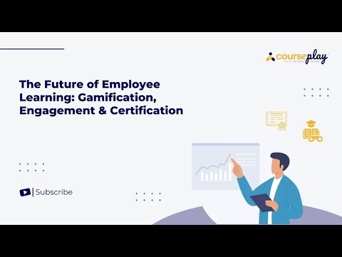 The Future of Employee Learning: Gamification, Engagement & Certification - video from Courseplay
