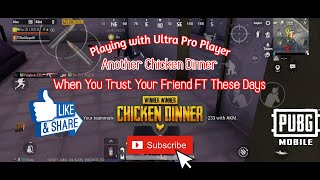 PUBG | When You Trust Your Friend For Chicken Dinner | PUBG Game Play.