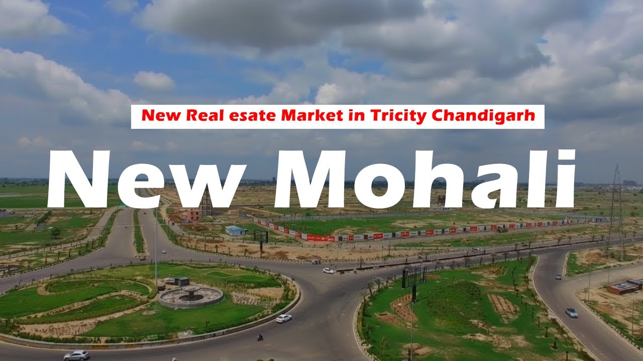 New Mohali - An underrated future Market of Tricity Chandigarh | 