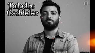 TALADRO - CADDELER #mix Resimi