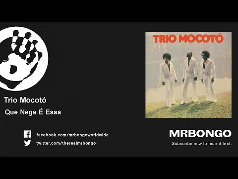 Putar Que Nega É Essa - Trio Mocoto