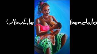 Nthabe Queen ft. PrettyMama- Ubuhle Bendalo ( Official Audio)