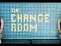 The Change Room