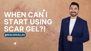 WHEN CAN I START USING SCAR GEL! - Real Dr. Dallas