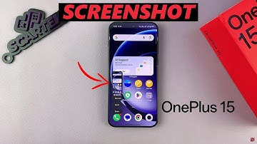 OnePlus 15: How To Take Screenshots (4 Ways)